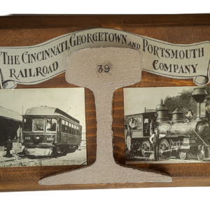 CINCINNATI, GEORGETOWN & PORTSMITH RAILROAD PLAQUE